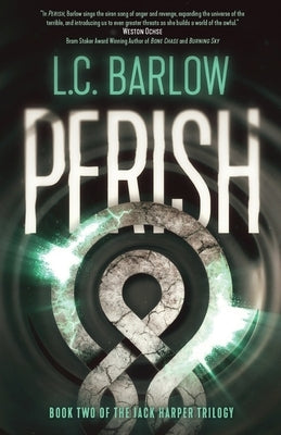 Perish by Barlow, L. C.