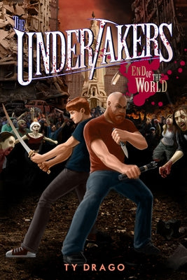 The Undertakers: End of the World by Drago, Ty