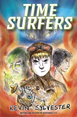 Time Surfers by Sylvester, Kevin
