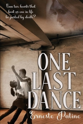 One Last Dance by Patino, Ernesto