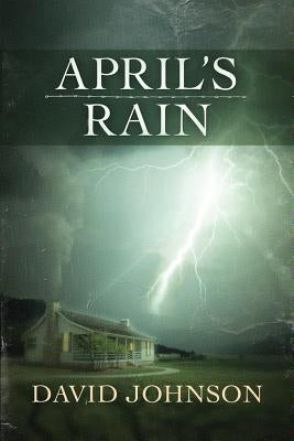 April's Rain by Johnson, David