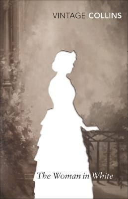 The Woman in White by Collins, Wilkie