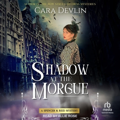 Shadow at the Morgue by Devlin, Cara