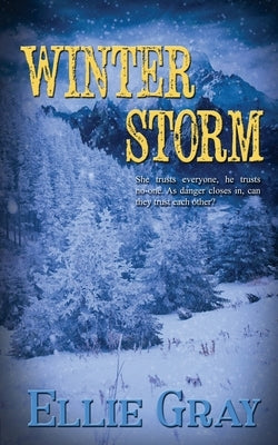 Winter Storm by Gray, Ellie