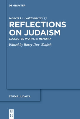 Studies in Ancient Judaism and Rabbinic Literature by Goldenberg (Zl), Robert G.