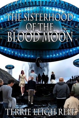 Sisterhood of the Blood Moon by Relf, Terrie Leigh