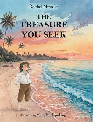 The Treasure You Seek by Bowers, Rachel