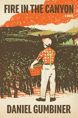 Fire in the Canyon by Gumbiner, Daniel