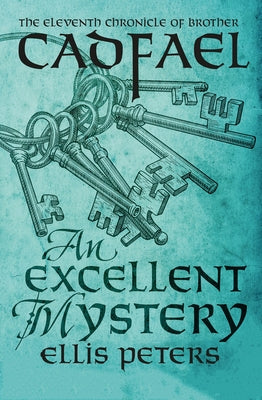 An Excellent Mystery by Peters, Ellis