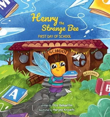 Henry the Strange Bee First day of School by Behaettin, Filiz