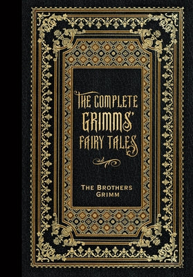 Grimm's Fairy Tales (Masterpiece Library Edition) by