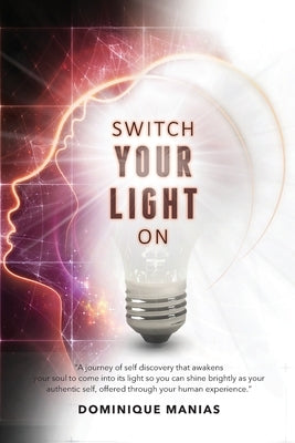 Switch Your Light On by Manias, Dominique