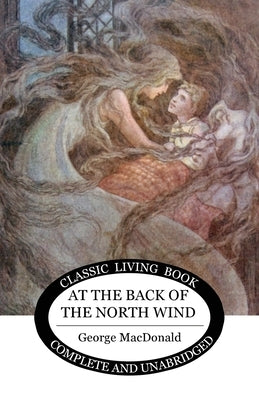 At the Back of the North Wind by MacDonald, George