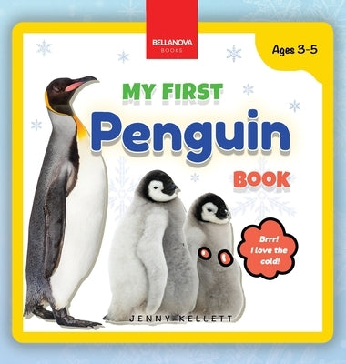My First Penguin Book: Activities and Fun Facts About Penguins for Kids 3-5 by Kellett, Jenny