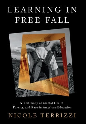 Learning in Free Fall by Terrizzi, Nicole