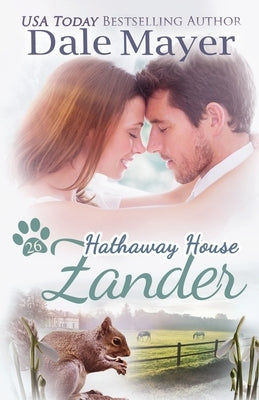 Zander: A Hathaway House Heartwarming Romance by Mayer, Dale