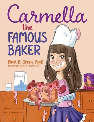Carmella the Famous Baker by Green, Rinat R.