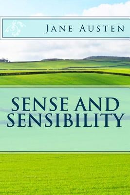 Sense and Sensibility by Austen, Jane