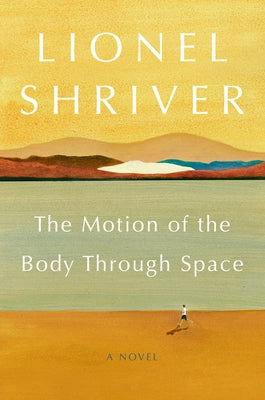 The Motion of the Body Through Space by Shriver, Lionel
