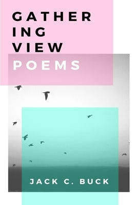 Gathering View by Buck, Jack