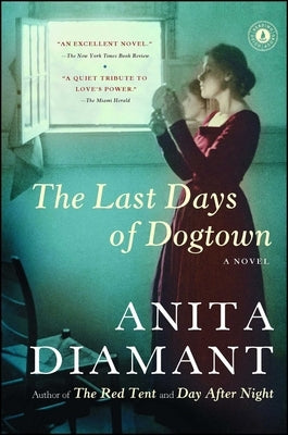The Last Days of Dogtown by Diamant, Anita
