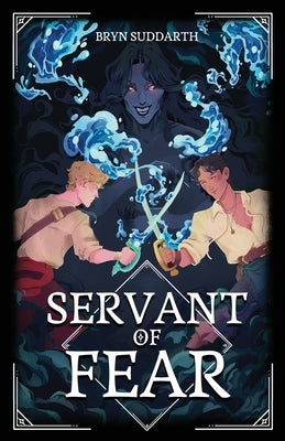 Servant of Fear by Suddarth, Bryn
