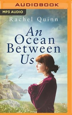 An Ocean Between Us by Quinn, Rachel