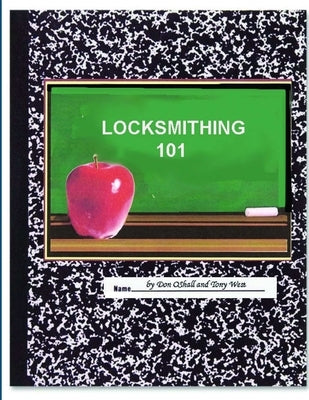 Locksmithing 101 (L101) by Oshall, Don