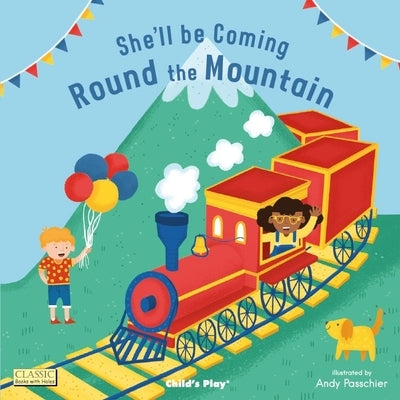 She'll Be Coming 'Round the Mountain by Passchier, Andy
