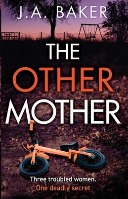 The Other Mother by Baker, J. A.