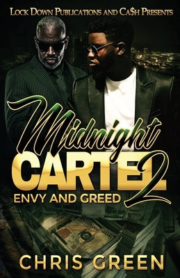Midnight Cartel 2: Envy and Greed by Green, Chris