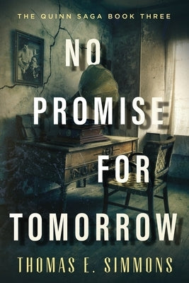 No Promise for Tomorrow by Simmons, Thomas E.