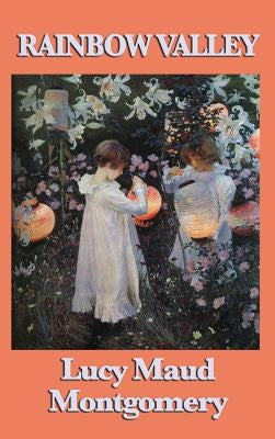 Rainbow Valley by Montgomery, Lucy Maud