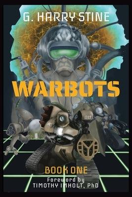 Warbots by Imholt, Timothy