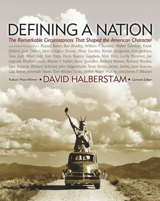 Defining a Nation: Our America and the Sources of Its Strength by Halberstam, David