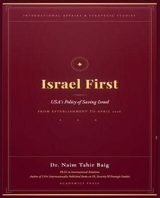 Israel First by Baig, Naim Tahir
