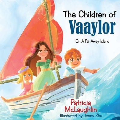 The Children of Vaaylor by McLaughlin, Patricia