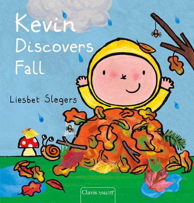 Kevin Discovers Fall by Slegers, Liesbet