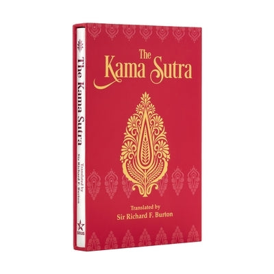 The Kama Sutra: Deluxe Slipcase Edition by Burton, Richard