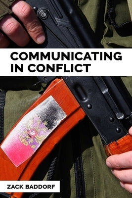 communicating in conflict by Baddorf, Zack