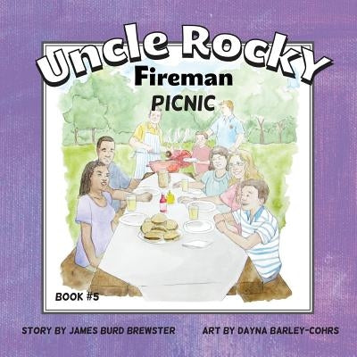 Uncle Rocky, Fireman #5 Picnic by Brewster, James Burd