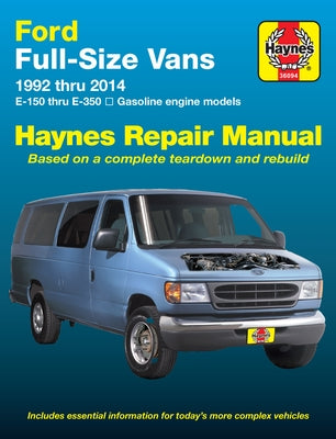 Ford E-150 Thru E-350 Full-Size Vans 1992-14 by Haynes, J. H.