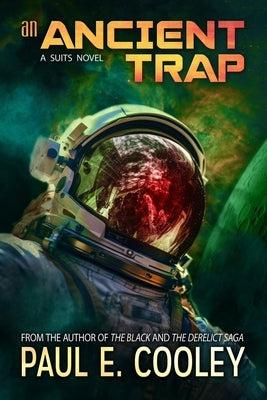 An Ancient Trap by Cooley, Paul E.