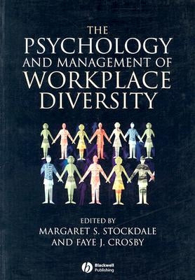 The Psychology and Management of Workplace Diversity by Stockdale
