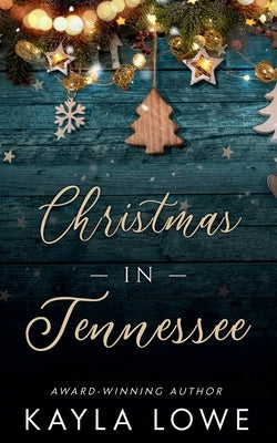 Christmas in Tennessee by Lowe, Kayla
