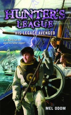 His Legacy Avenged by Odom, Mel