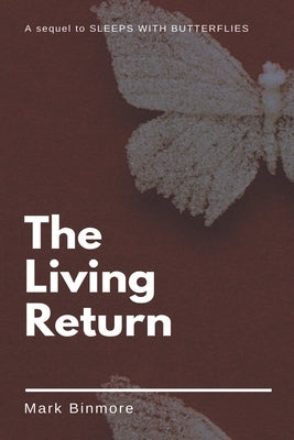 The Living Return by Binmore, Mark