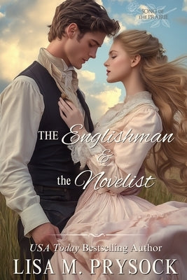 The Englishman & the Novelist by Prysock, Lisa M.