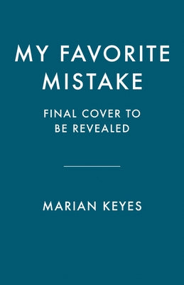 My Favorite Mistake by Keyes, Marian