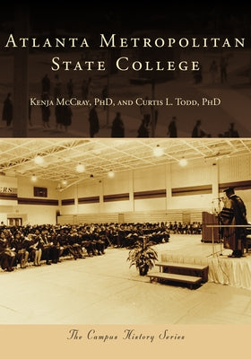 Atlanta Metropolitan State College by McCray, Kenja